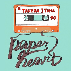 【竹田糸摩】1st EP "PAPER HEART"